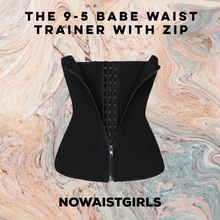 Load image into Gallery viewer, The 9-5 babe waist trainer with zip