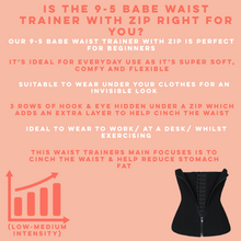 Load image into Gallery viewer, The 9-5 babe waist trainer with zip